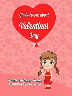cover image of Giada Learns about Valentines Day